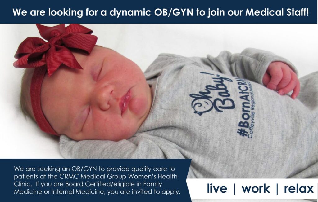We are looking for a dynamic OB/GYN to join our medical staff. We are seeking an OB/GYN to provide quality care to patients at the CRMC Medical Group Women's Health Clinic. Live, work, relax.
